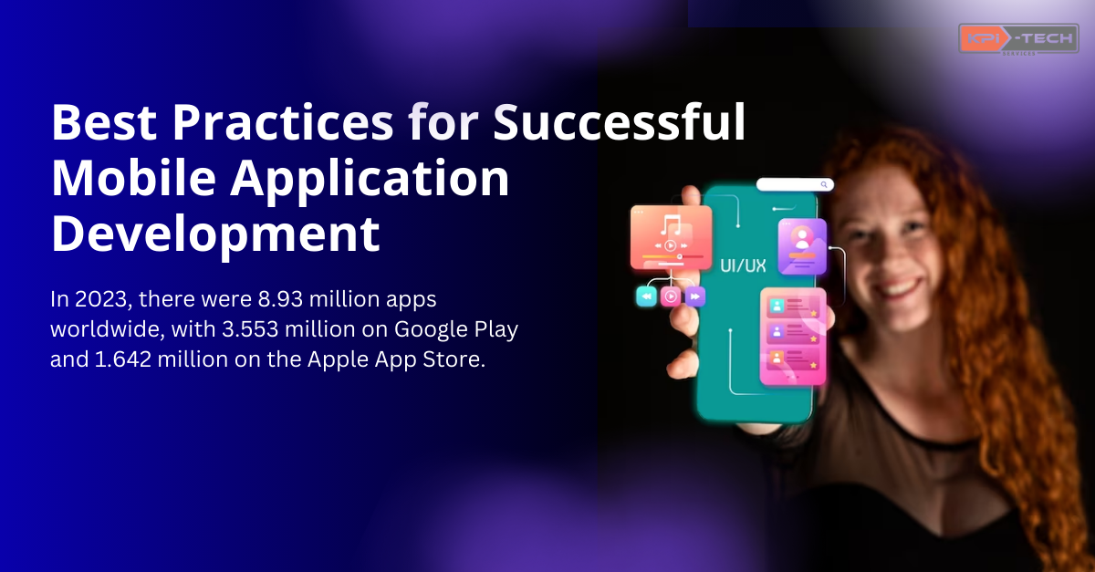  Best Practices for Successful Mobile Application Development