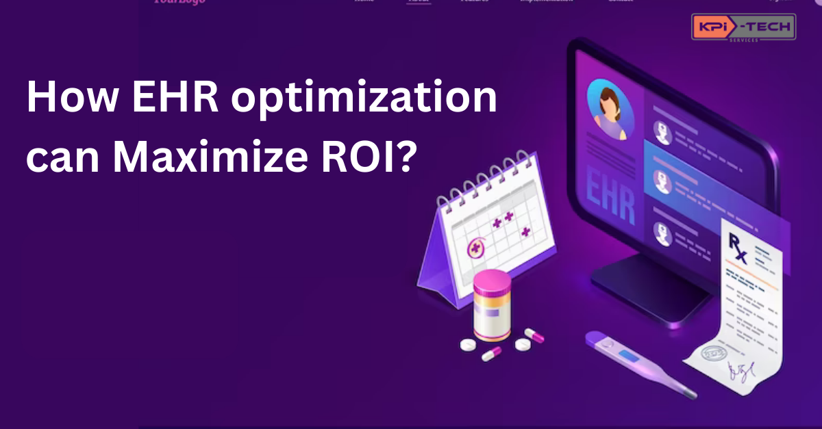 EHR optimization